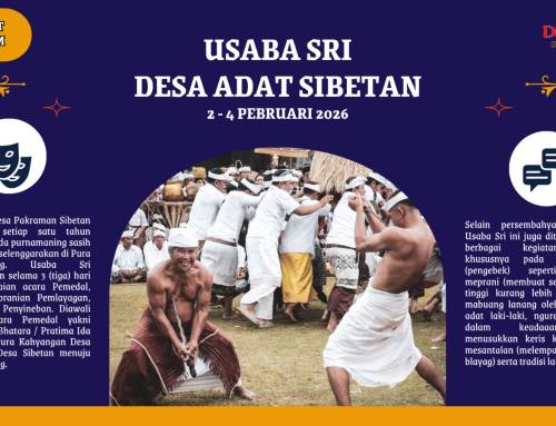 Kabar Event Karagasem Usaba Sri Desa Adat Sibetan 2 Pebruari s/d 4 Pebruari 2026